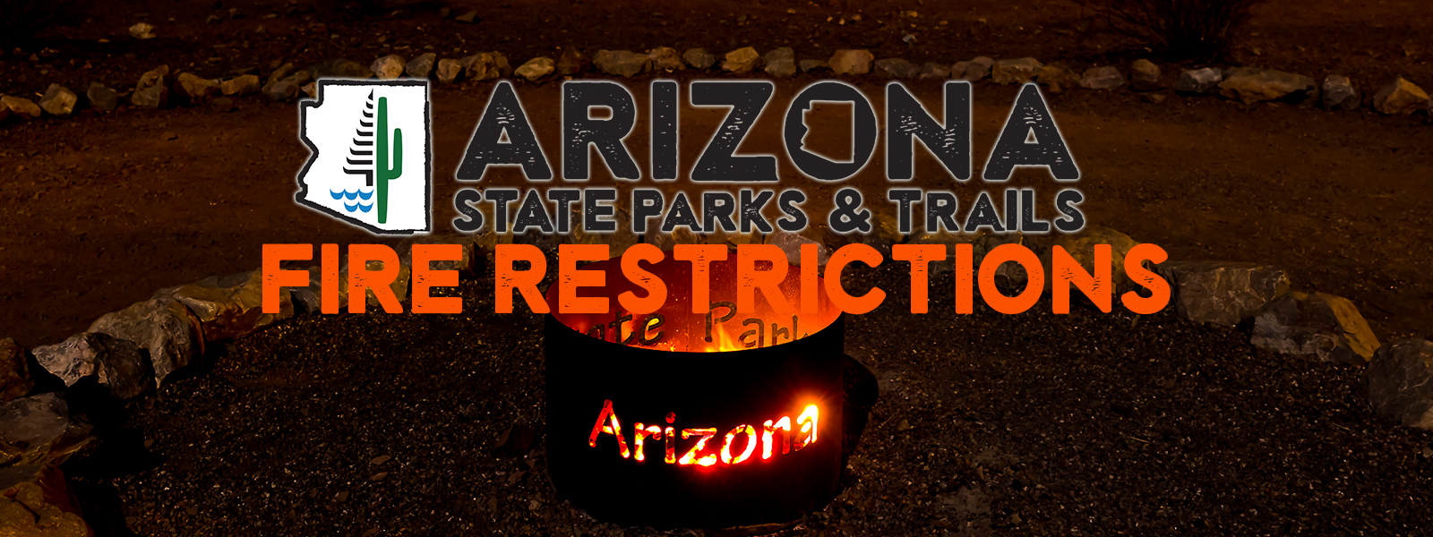 Arizona State Parks and Trails Fire Restrictions - an image with a fire ring at a campsite