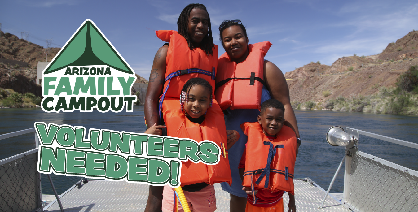 Volunteers Needed for Arizona Family Campout